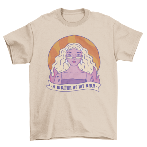 A Woman of My Own T-Shirt