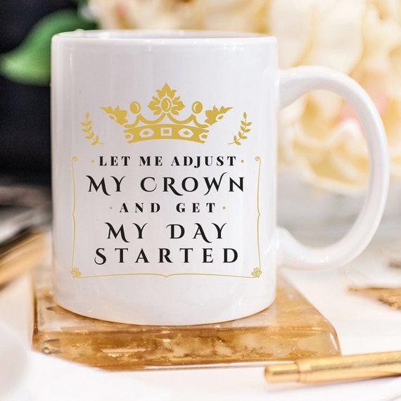 Let Me Adjust My Crown Feminist Mug