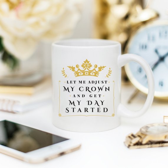 Let Me Adjust My Crown Feminist Mug